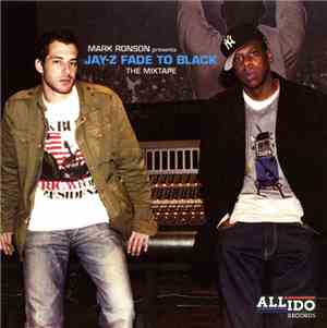 Mark Ronson & Jay-Z - Fade To Black (The Mixtape)