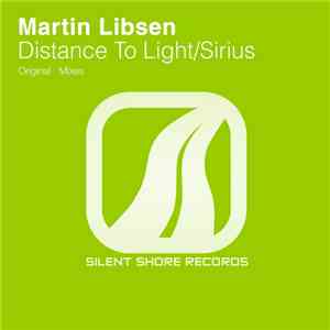 Martin Libsen - Distance To Light / Sirius