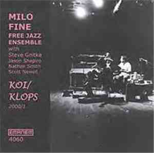Milo Fine Free Jazz Ensemble - Koi/Klops