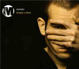 Minute - Komm Schon