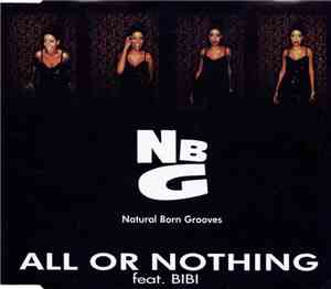 Natural Born Grooves - All Or Nothing