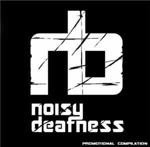 Noisy Deafness - Promotional Compilation