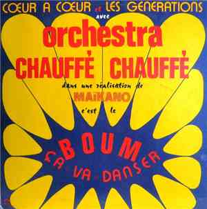 Orchestra Chauffé Chauffé - Orchestra Chauffé Chauffé