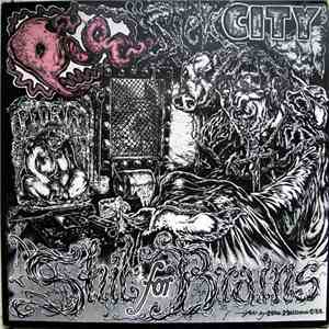 Pig - Sick City / Shit For Brains