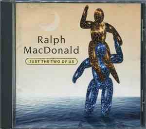 Ralph MacDonald - Just The Two Of Us