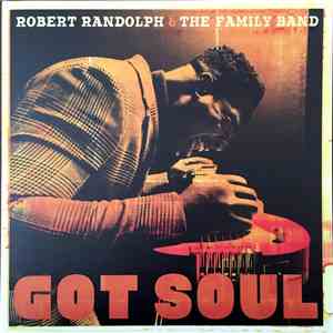 Robert Randolph & The Family Band - Got Soul