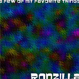Ronzilla - A Few Of My Favorite Things