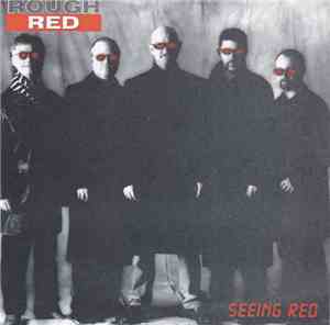 Rough Red - Seeing Red