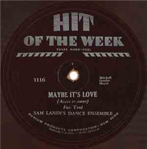 Sam Lanin's Dance Ensemble - Maybe It's Love {Acaso Es Amor}