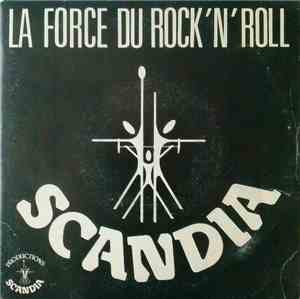 Scandia - La Force Du Rock'n Roll / Remise En Question