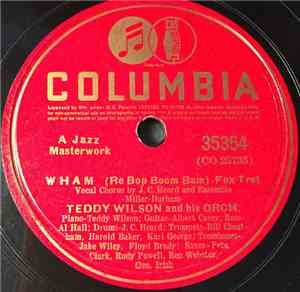 Teddy Wilson And His Orch. - Wham (Re Bop Boom Bam) / Moon Ray