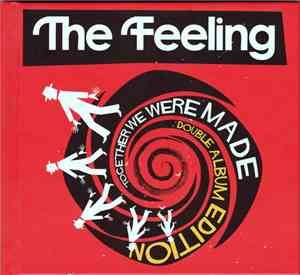 The Feeling - Together We Were Made (Double Album Edition)