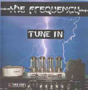 The Frequency  - Tune In