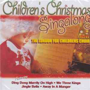 The London Fox Childrens Choir - Children's Christmas Singalong