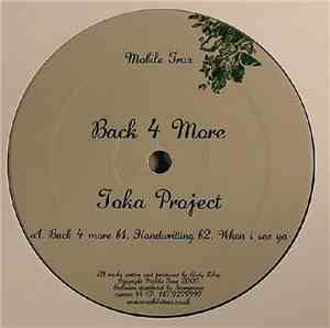 Toka Project - Back 4 More