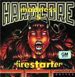 Various - Hardcore Madness 5: Firestarter