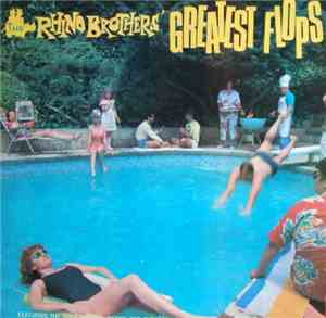 Various - The Rhino Brothers' Greatest Flops