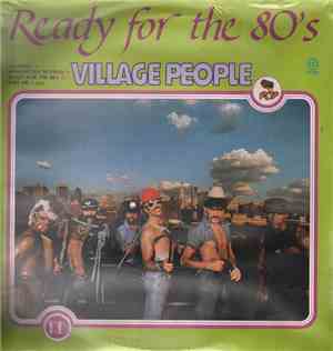 Village People - Ready For The 80's