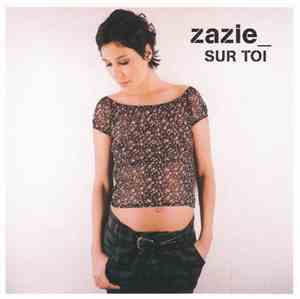 Zazie - Sur Toi
