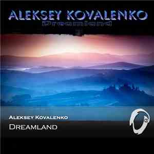 Aleksey Kovalenko - Dreamland