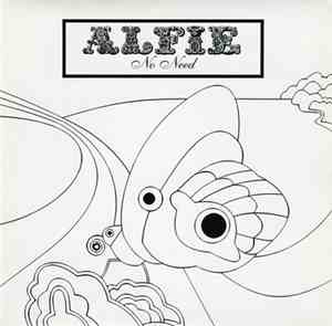 Alfie - No Need