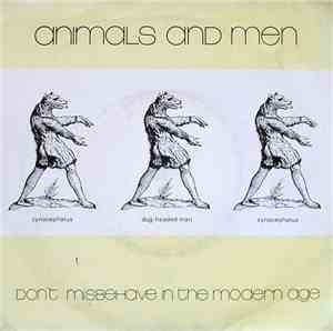 Animals And Men - Don't Misbehave In The Modern Age