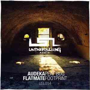 Audeka, Flatmate - Peat Bog / Footprint