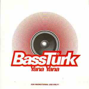 BassTurk - Yana Yana