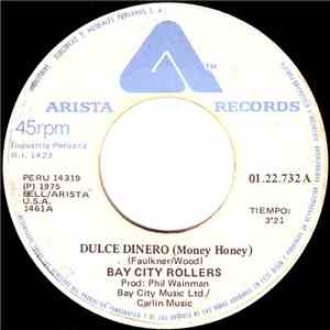 Bay City Rollers - Dulce Dinero = Money Honey