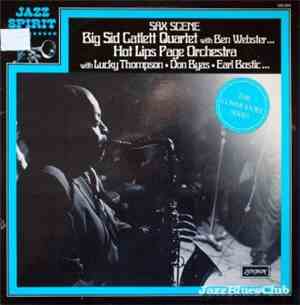 Big Sid Catlett Quartet With Ben Webster / Hot Lips Page Orchestra With Luc ...