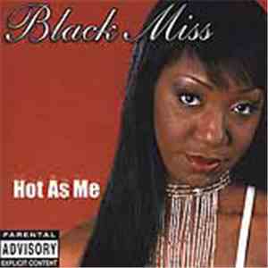 Black Miss - Hot As Me
