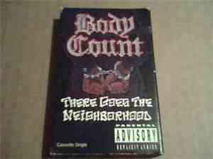 Body Count  - There Goes The Neighborhood