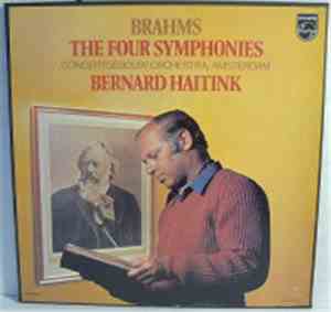 Brahms / Concertgebouw Orchestra, Amsterdam, Bernard Haitink - The Four Sym ...