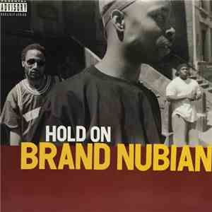 Brand Nubian - Hold On