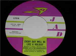 Byron Lee & The Dragonaires - Every Day Will Be Like A Holiday