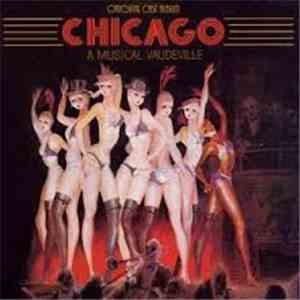 Chicago - Original Cast - Chicago (A Musical Vaudeville)