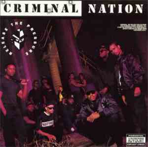 Criminal Nation - Release The Pressure