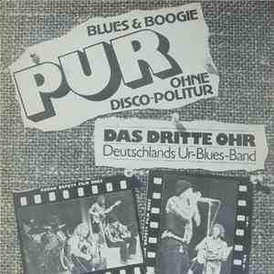 Das Dritte Ohr - Pur (Blues & Boogie)