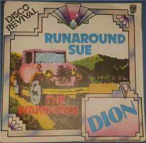 Dion  - Runaround Sue / The Wanderer