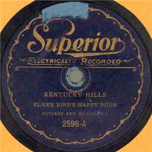 Elmer Bird's Happy Four - Kentucky Hills / Sleepy Creek