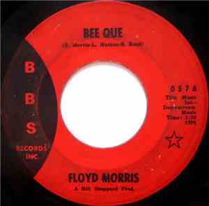 Floyd Morris - Bee Que / A Mellow Mood