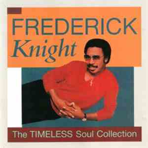 Frederick Knight - The Timeless Soul Collection