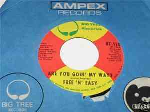 Free 'N' Easy  - Are You Goin' My Way?