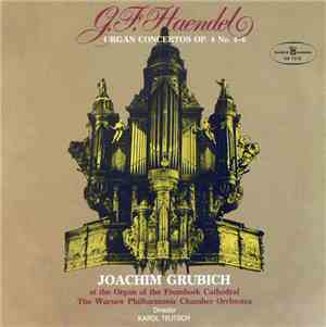 G.F. Haendel, Joachim Grubich, The Warsaw Philharmonic Chamber Orchestra Di ...