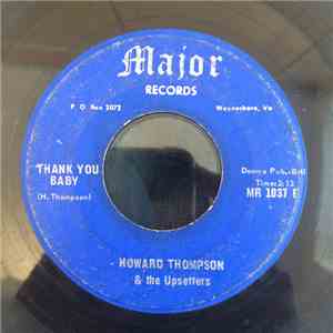 Howard Thompson & The Upsetters - Can't Go On This Day / Thank You Baby