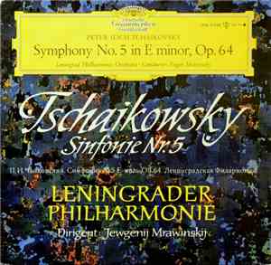 Jewgenij Mrawinskij / Tschaikowsky / Leningrader Philharmonie - Symphonie N ...