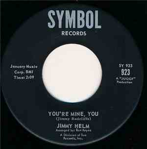 Jimmy Helms  - You're Mine, You / Susie's Gone