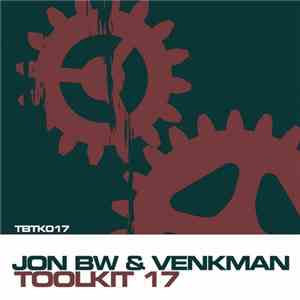 Jon BW & Venkman - Toolkit Vol 17