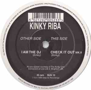 Kinky Riba - I Am The DJ / Check It Out (MK.II)