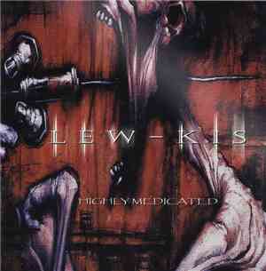Lewkis - Highly Medicated